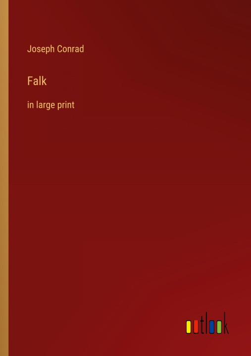 Knjiga Falk Joseph Conrad