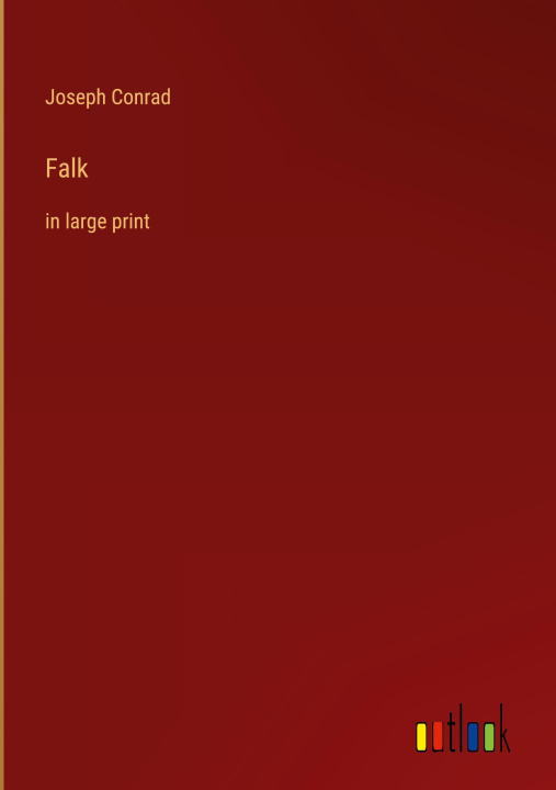Knjiga Falk Joseph Conrad