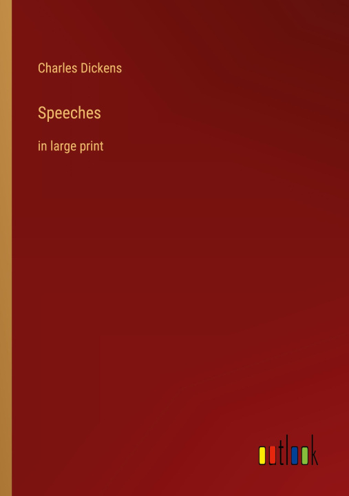 Knjiga Speeches Charles Dickens