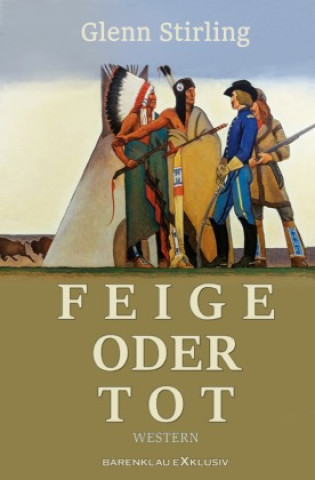 Knjiga Feige oder tot Glenn Stirling