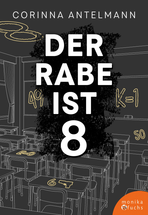Kniha Der Rabe ist 8 Corinna Antelmann