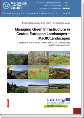 Book Managing Green Infrastructure in Central European Landscapes - MaGICLandscapes Csaplovics Elmar