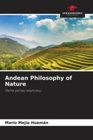 Książka Andean Philosophy of Nature Mario Mejía Huamán