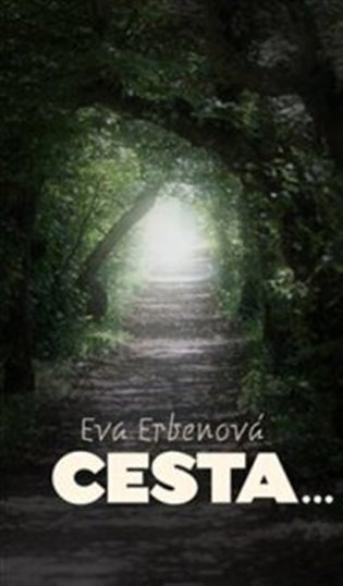Книга Cesta... Eva Erbenová