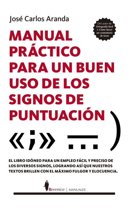 Книга Manual Practico Para Un Buen USO de Los Signos de Puntuacion 