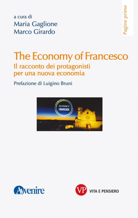 Книга economy of Francesco. Il racconto dei protagonisti per una nuova economia 