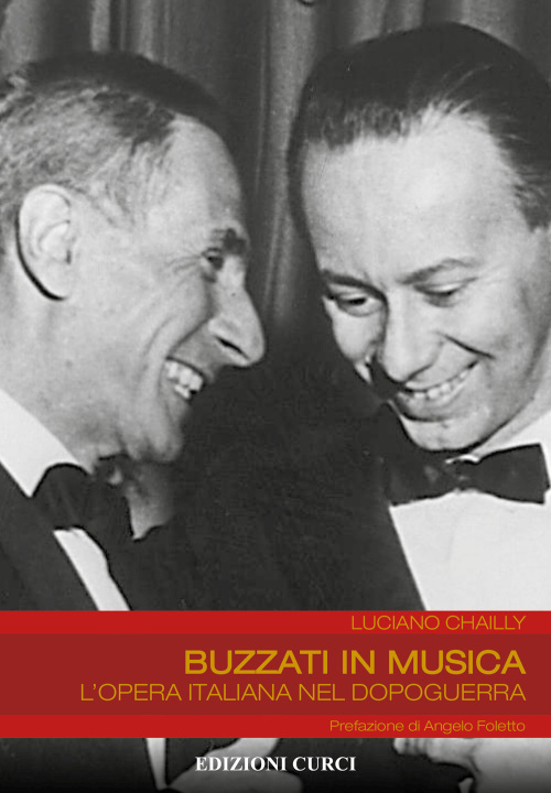 Könyv Buzzati in musica. L'opera italiana nel dopoguerra Luciano Chailly