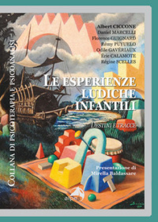 Book esperienze ludiche infantili. Destini e tracce 