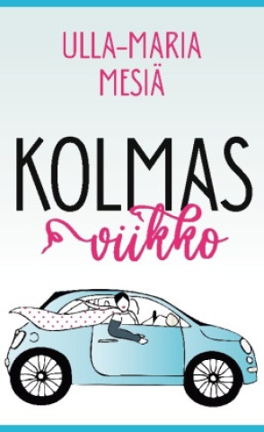 Knjiga Kolmas viikko 