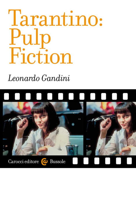 Könyv Tarantino: Pulp Fiction Leonardo Gandini