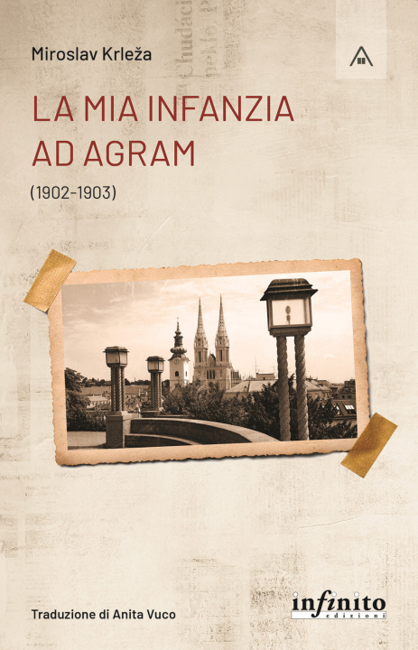 Книга mia infanzia ad Agram (1902-1903) Miroslav Krleza