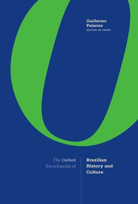 Carte Oxford Encyclopedia of Brazilian History and Culture 