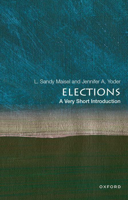 Book Elections: A Very Short Introduction (Paperback) Jennifer A. Yoder