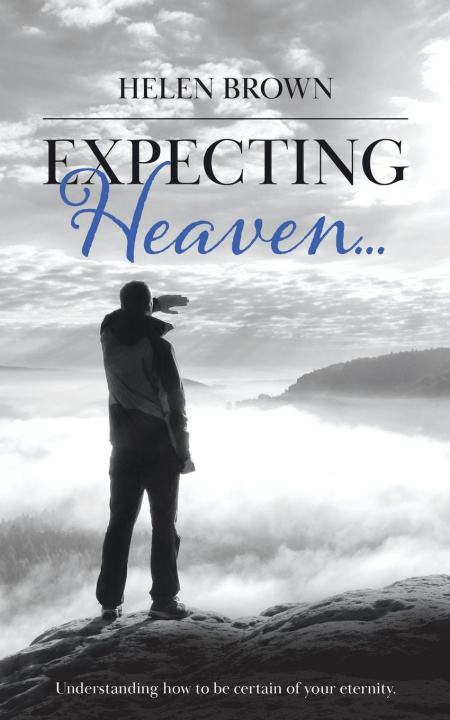 Livro Expecting Heaven... Helen Brown