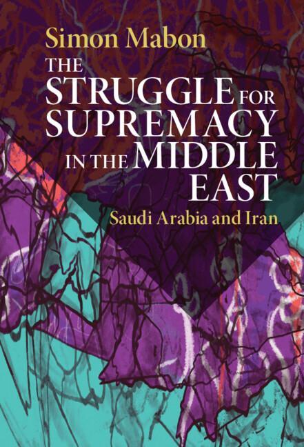 Könyv Struggle for Supremacy in the Middle East Simon Mabon