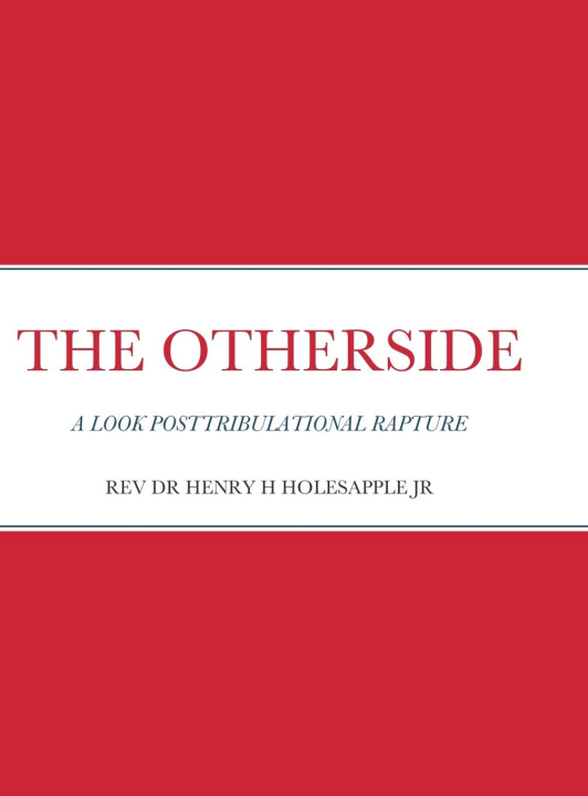 Knjiga THE OTHERSIDE REV DR HENRY H HOLESAPPLE JR