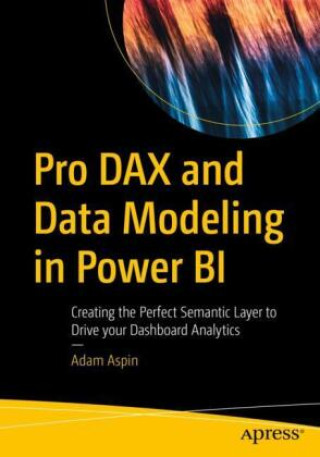 Книга Pro DAX and Data Modeling in Power BI Adam Aspin