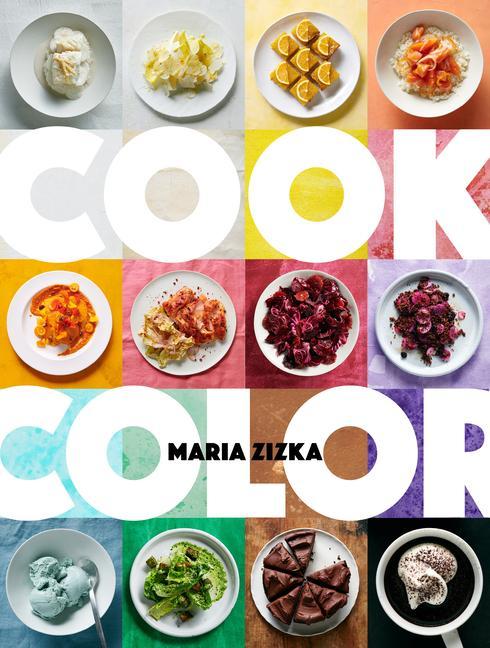Carte Cook Color: A Rainbow of 100 Recipes 
