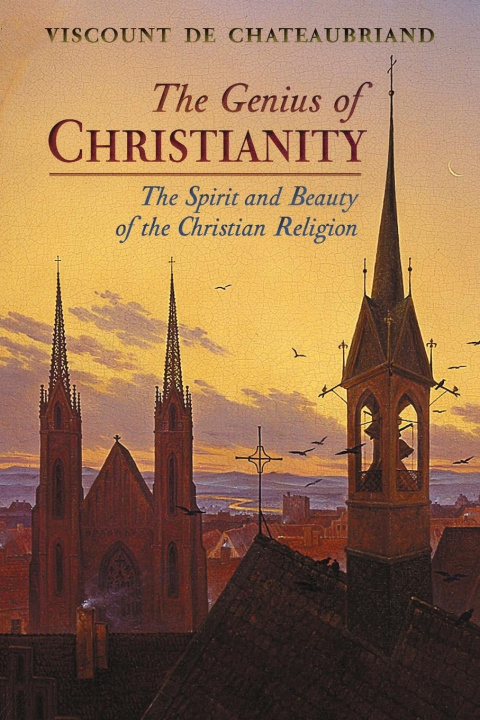 Carte The Genius of Christianity François-René De Chateaubriand