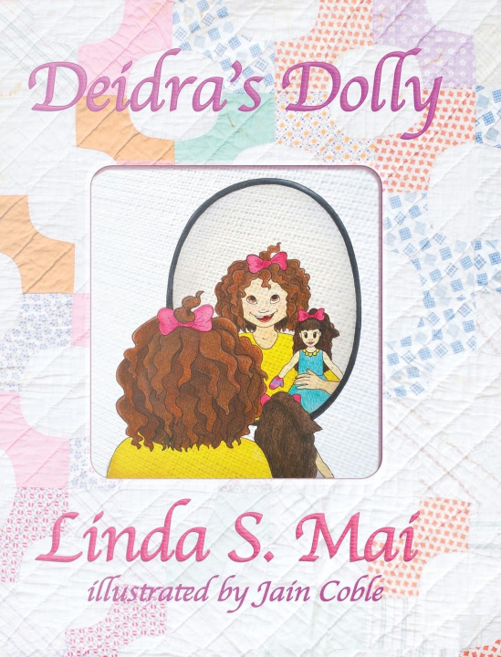 Kniha Deidra's Dolly Linda S. Mai