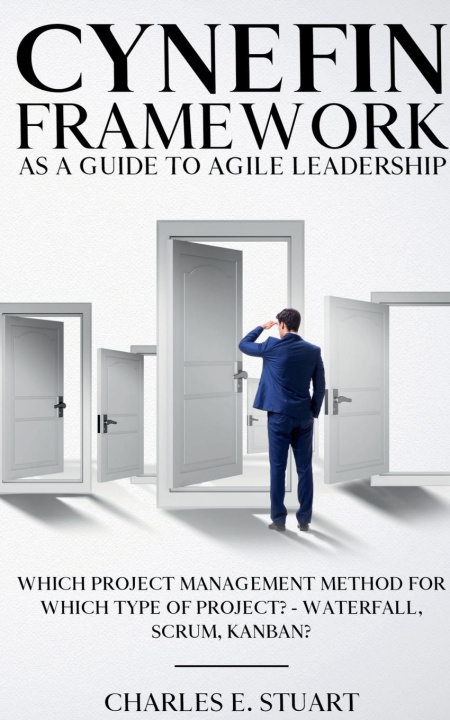 Könyv Cynefin-Framework as a Guide to Agile Leadership 