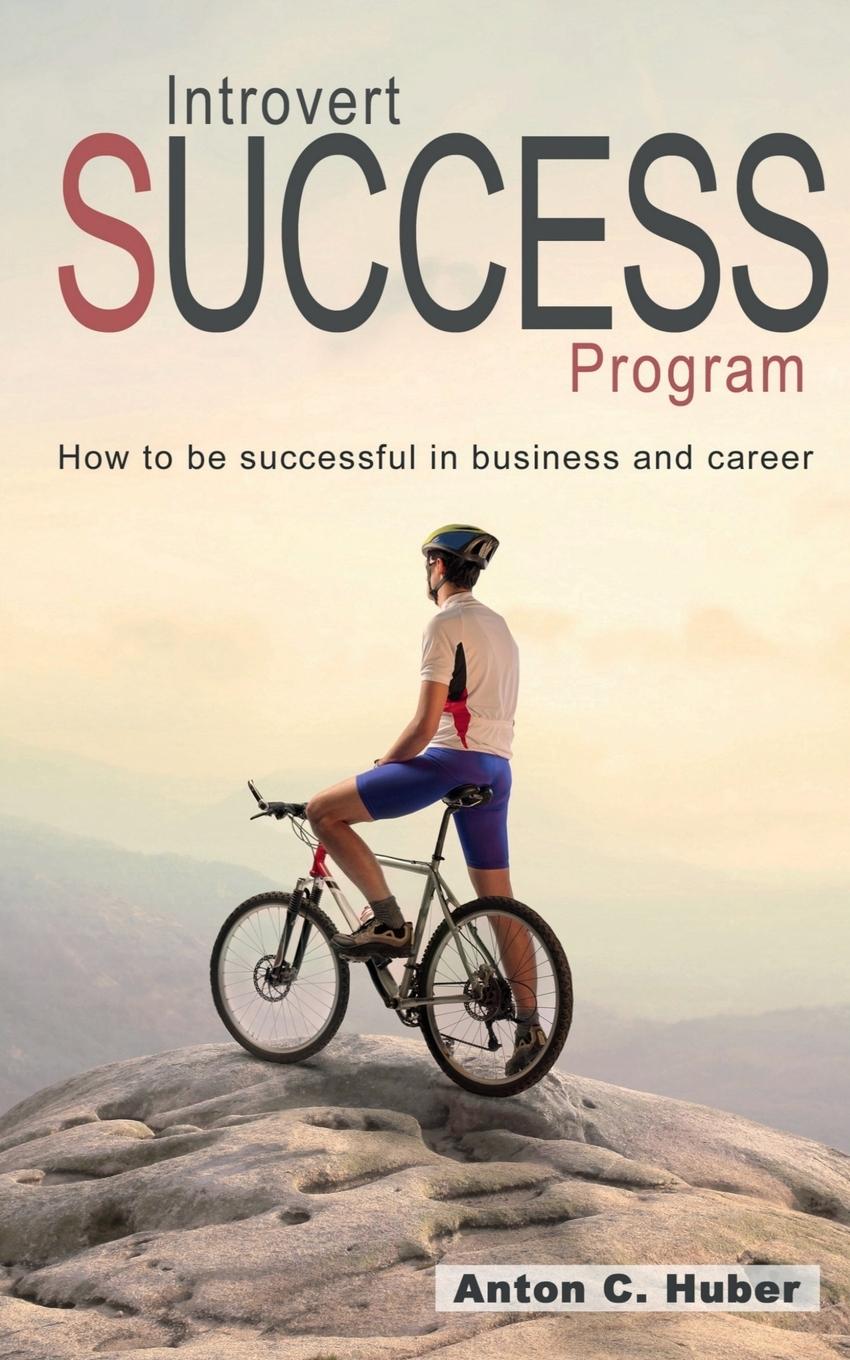 Knjiga Introvert Success  Program Anton Huber