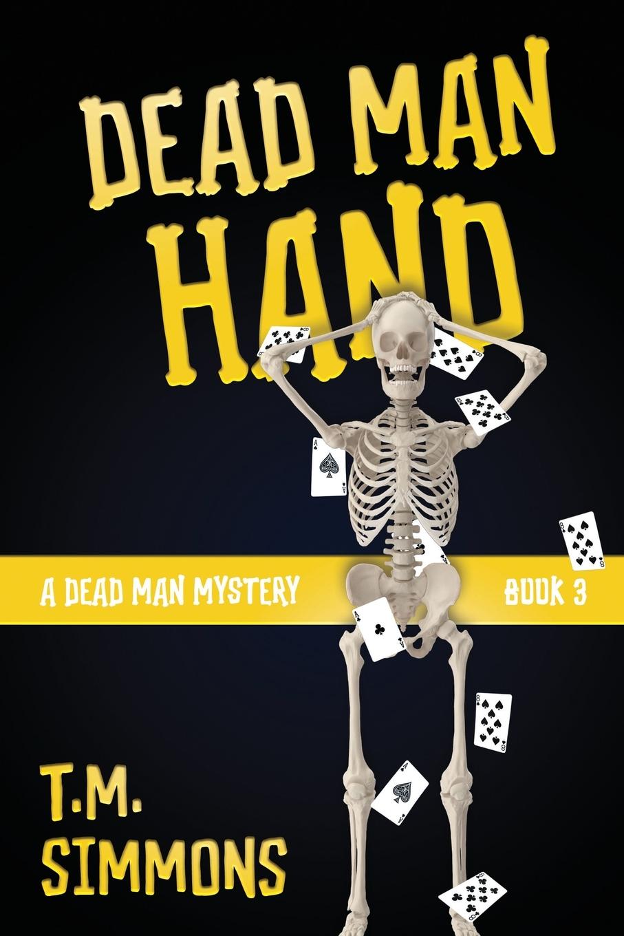 Knjiga Dead Man Hand T. M. Simmons