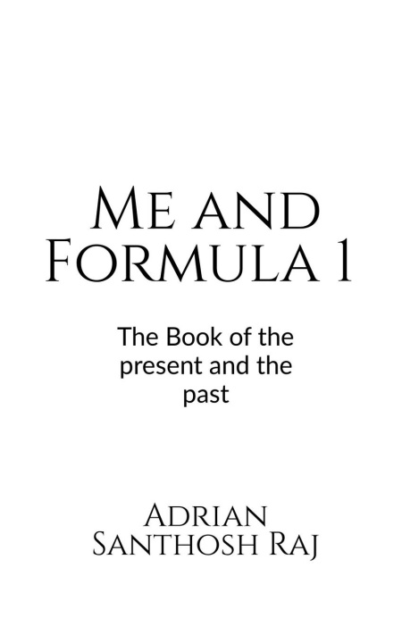 Книга Me and Formula 1 