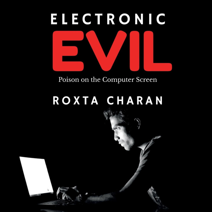 Knjiga Electronic Evil Roxta Charan