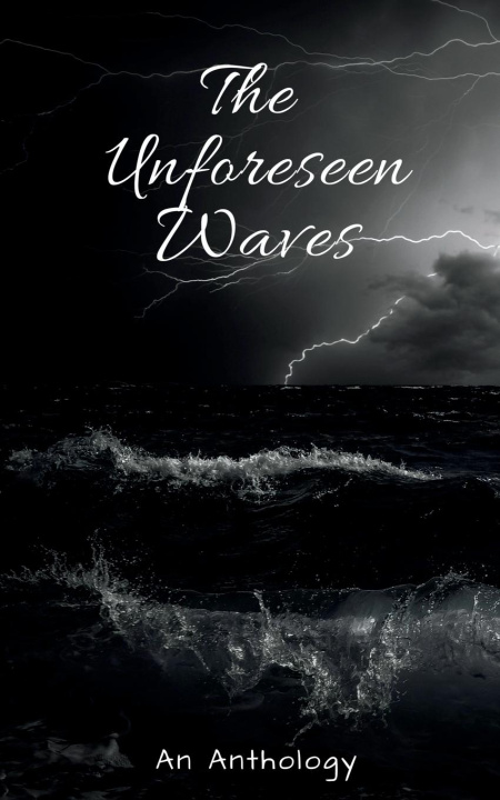 Knjiga The Unforeseen Waves Amit Thakur