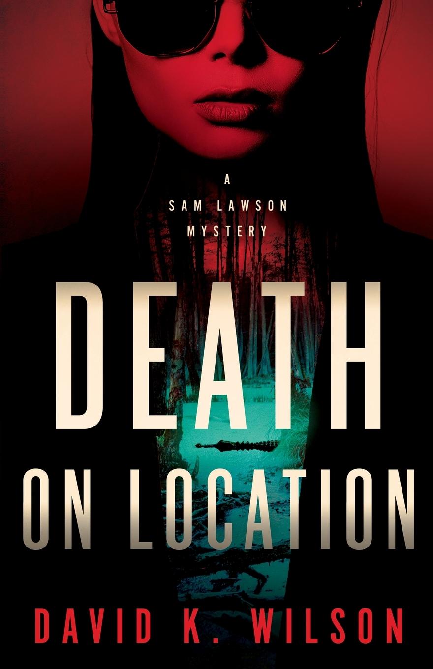 Buch Death On Location David K Wilson