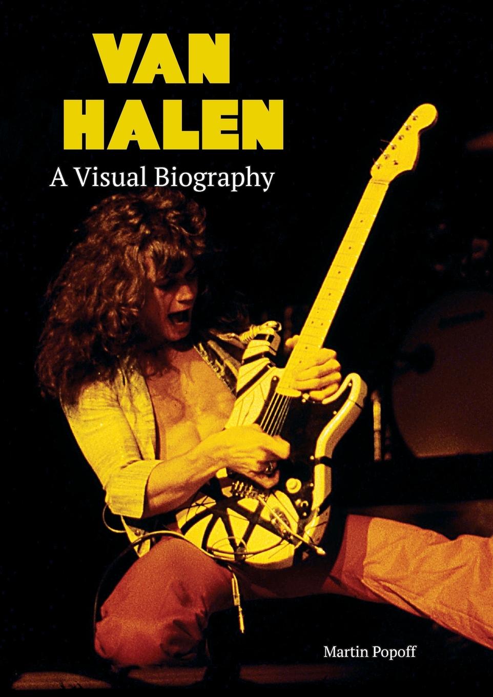 Kniha Van Halen A Visual Biography 