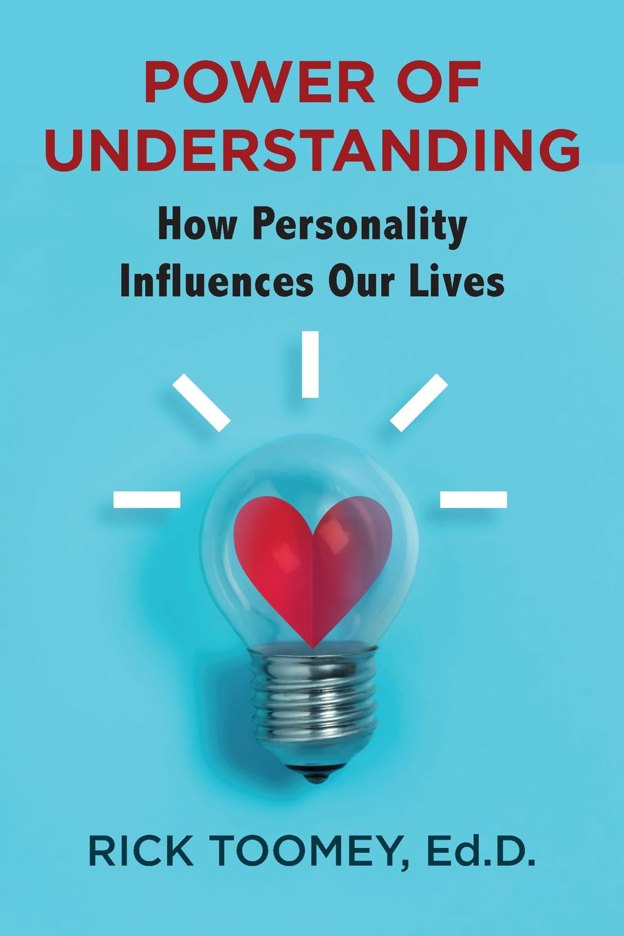 Kniha Power of Understanding Ed.D. Rick Toomey