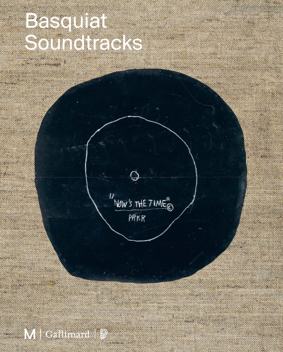 Kniha Basquiat Soundtracks COLLECTIFS GALLIMARD