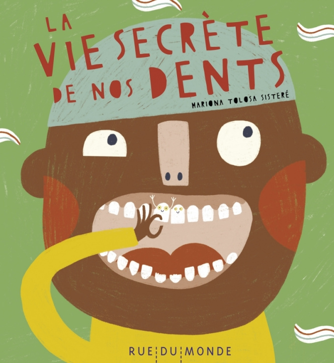 Book La vie secrète de nos dents Mariona TOLOSA SISTERÉ