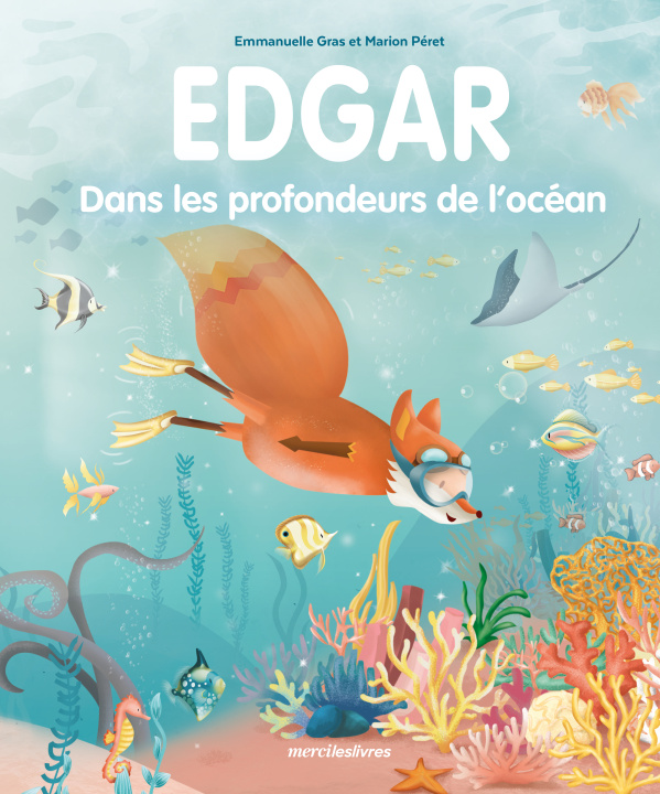 Kniha Edgar - Dans les profondeurs des océans Gras