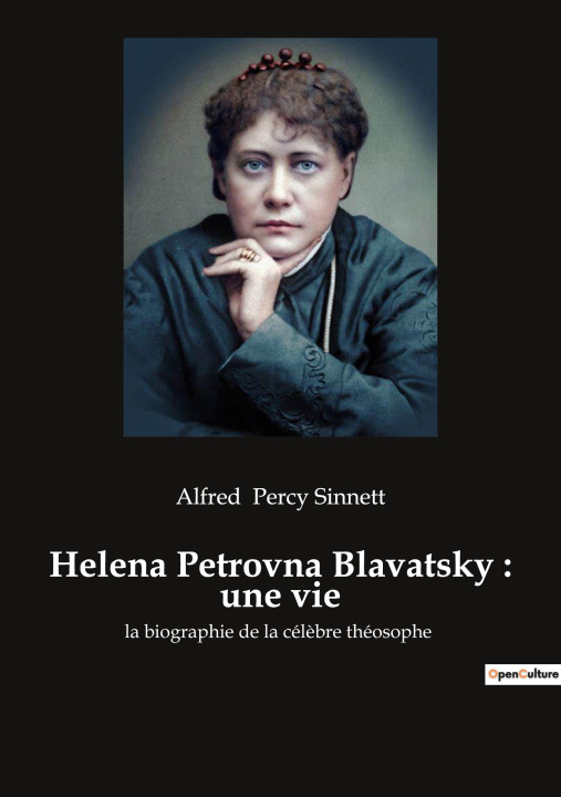 Carte Helena Petrovna Blavatsky : une vie 