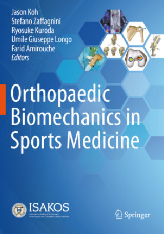 Książka Orthopaedic Biomechanics in Sports Medicine Jason Koh