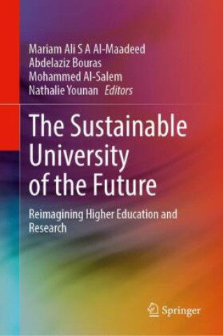 Kniha The Sustainable University of the Future Mariam Ali S A Al-Maadeed