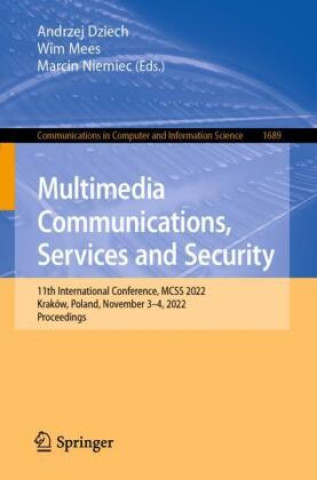 Boek Multimedia Communications, Services and Security Andrzej Dziech