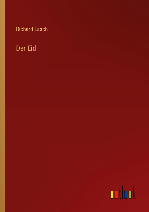Book Der Eid Richard Lasch