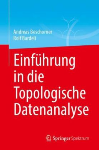 Carte Einführung in die Topologische Datenanalyse Andreas Beschorner