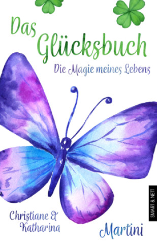 Knjiga Das Glücksbuch Martini Katharina