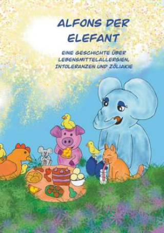 Knjiga Alfons der Elefant Tina Nußbacher