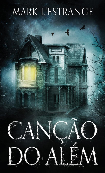 Knjiga Canç?o do Além Mark L'Estrange