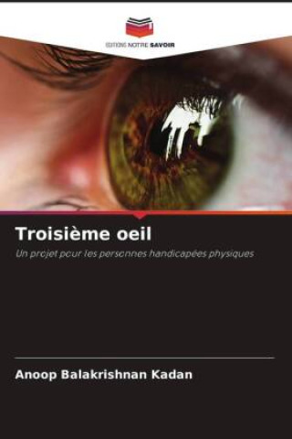 Boek Troisi?me oeil Anoop Balakrishnan Kadan