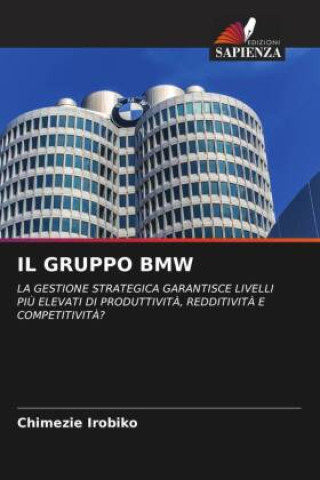 Knjiga IL GRUPPO BMW Chimezie Irobiko