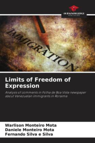 Kniha Limits of Freedom of Expression Daniele Monteiro Mota