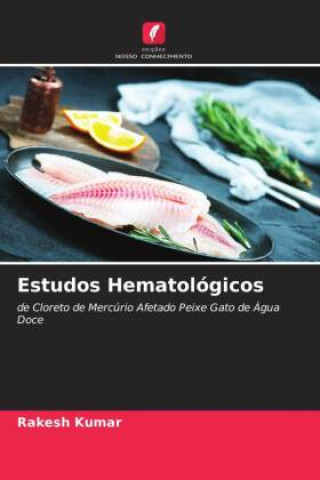 Knjiga Estudos Hematológicos Rakesh Kumar