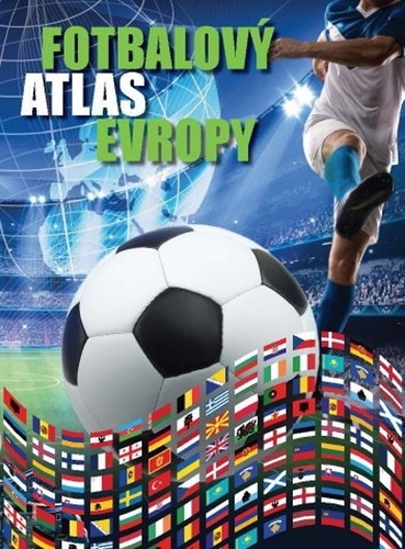 Book Fotbalový atlas Evropy Jiří Tomeš
